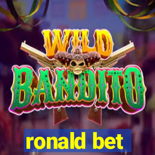 ronald bet